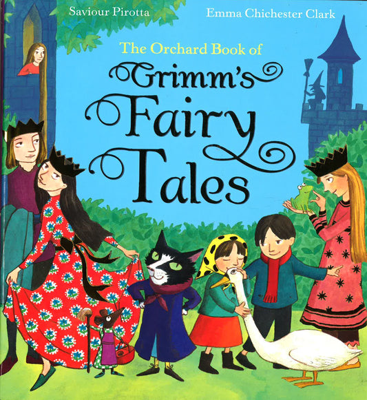 The Orchard Book Of Grimm's Fairy Tales