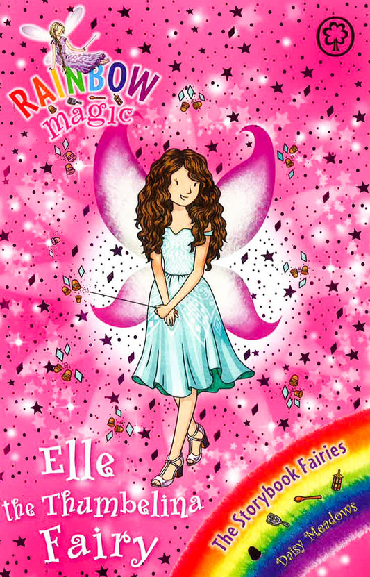 Rainbow Magic: Elle the Thumbelina Fairy: The Storybook Fairies Book 1