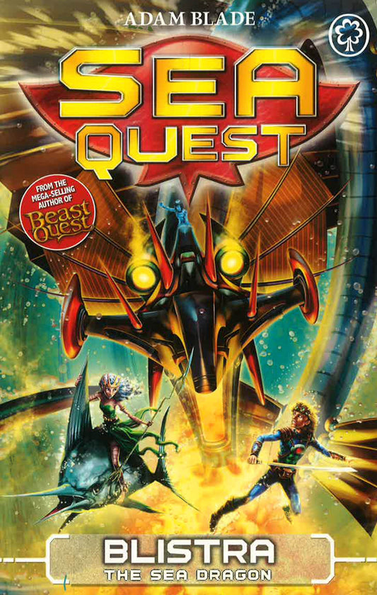 Sea Quest: Blistra The Sea Dragon: Book 28