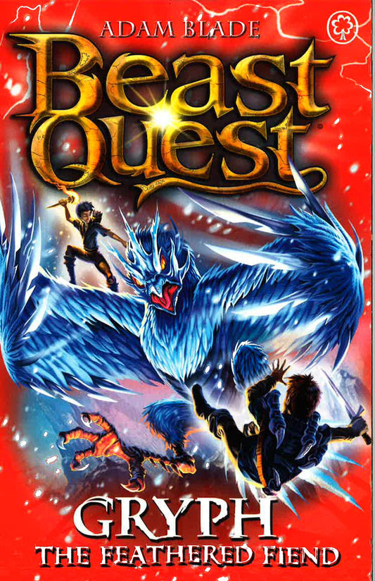 Gryph The Feathered Fiend (Beast Quest, Series 17, Bk.1)