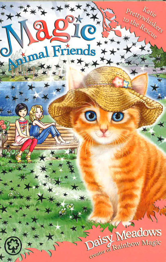 Magic Animal Friends: Katie Prettywhiskers To The Rescue: Book 17