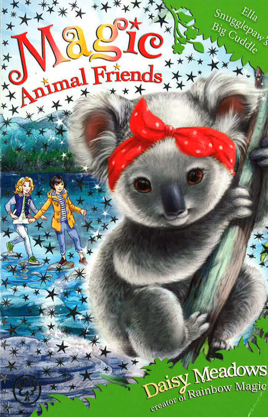 Magic Animal Friends: Ella Snugglepaw's Big Cuddle: Book 28