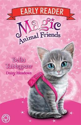 Magic Animal Friends Early Reader: Bella Tabbypaw