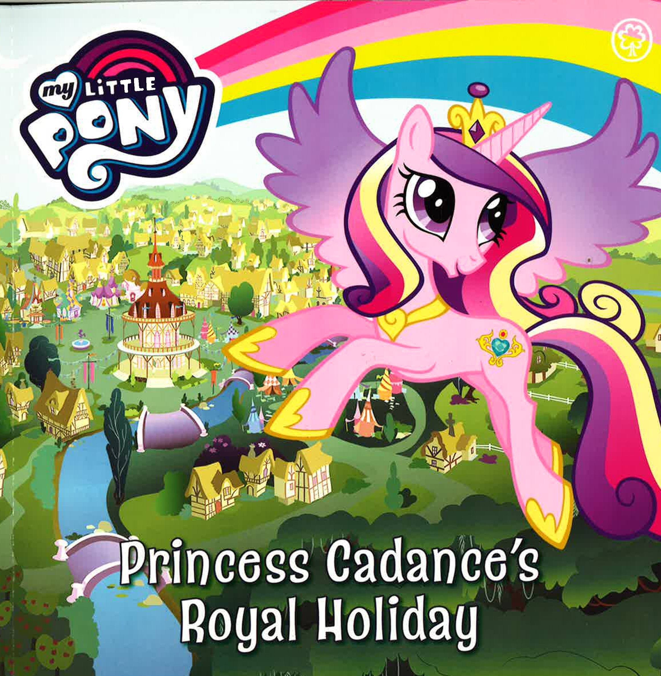 My Little Pony: Princess Cadance's Royal Holiday – BookXcess