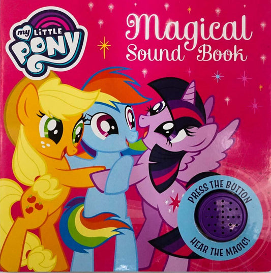 Magical Sound Book: Board Book (My Little Pony)