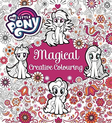 My Little Pony Magical Colouring Book