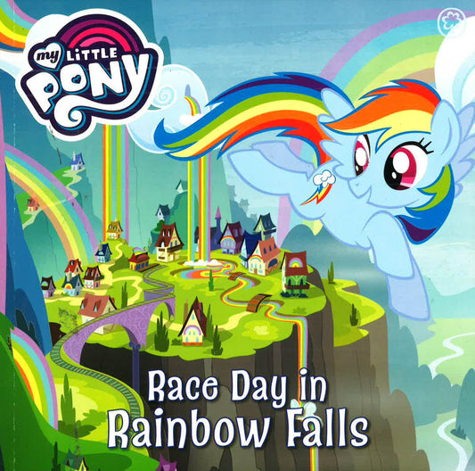 My Little Pony: Race Day In Rainbow Falls