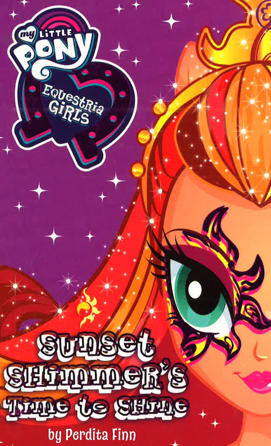 Equestria Girls: Sunset Shimmer's Time To Shine