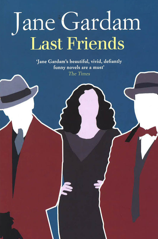 Last Friends (Old Filth Trilogy Book 3)