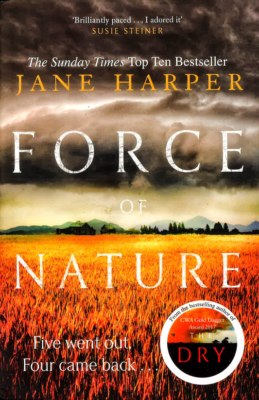 Force Of Nature: By The Author Of The Sunday Times Top Ten Bestseller, The Dry