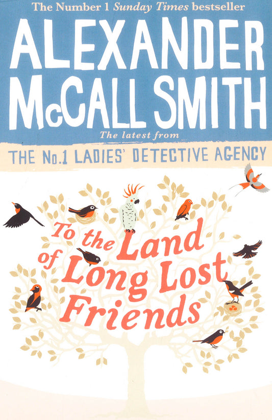 To The Land Of Long Lost Friends