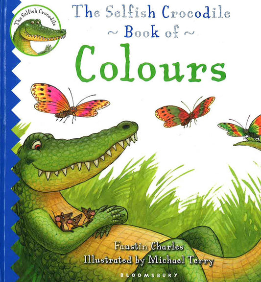 The Selfish Crocodile Book Of Colours
