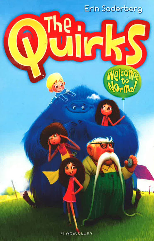 The Quirks: Welcome To Normal