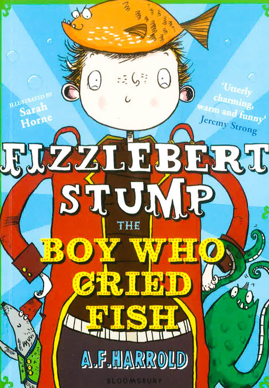 Fizzlebert Stump: The Boy Who Cried Fish