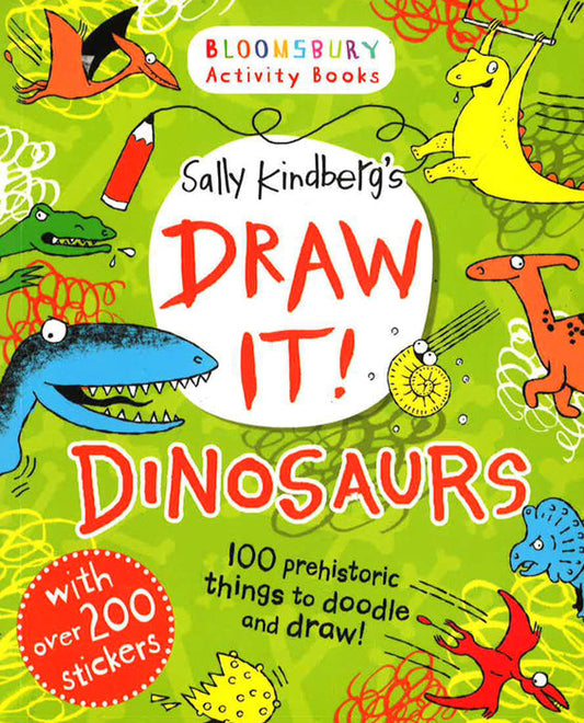 Draw It! Dinosaurs: 100 Prehistoric Things To Doodle And Draw!