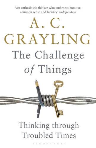 The Challenge Of Things : Thinking Through Troubled Times