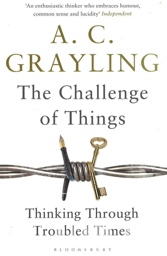 The Challenge Of Things: Thinking Through Troubled Times