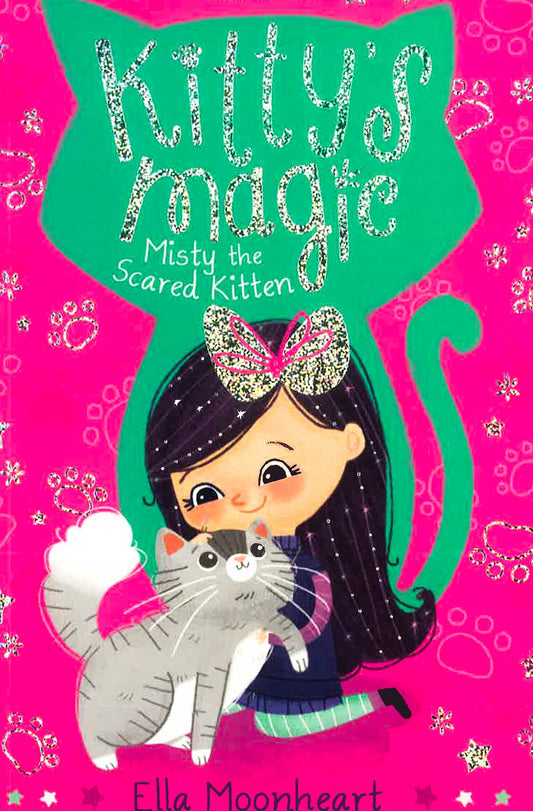 Kitty'S Magic 1: Misty The Scared Kitten