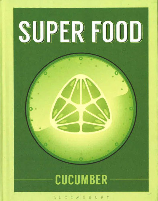 Cucumber (Superfoods)