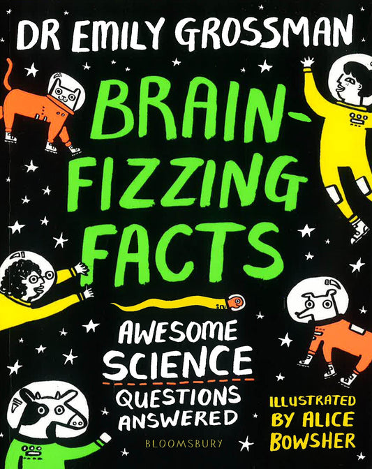 Brain-Fizzing Facts: Awesome Science Questions Answered