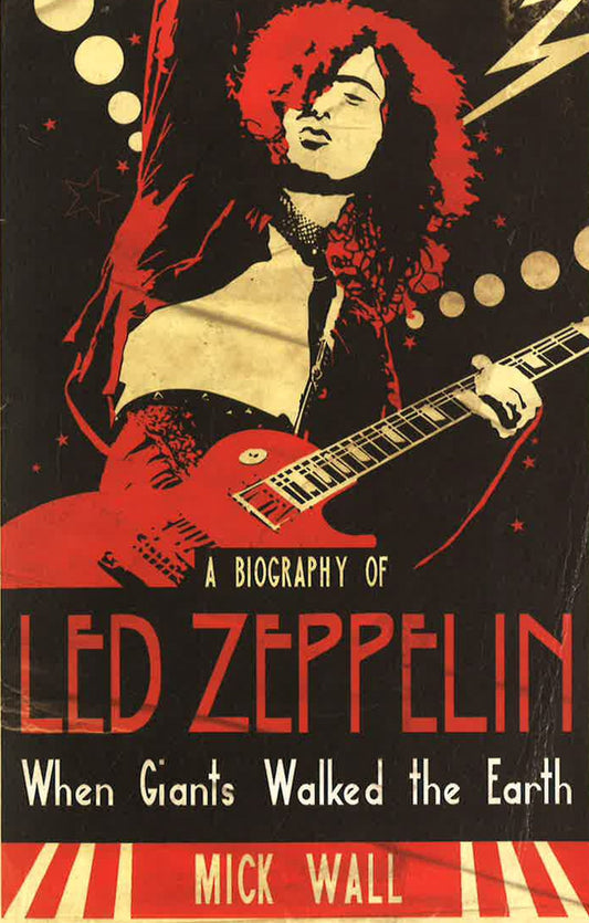 Led Zeppelin: When Giants Walked The Earth