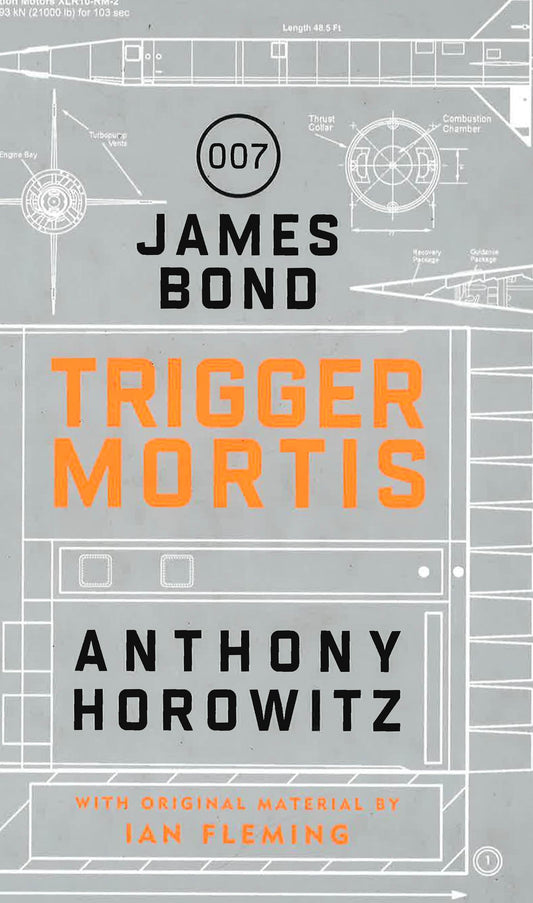 Trigger Mortis: A James Bond Novel