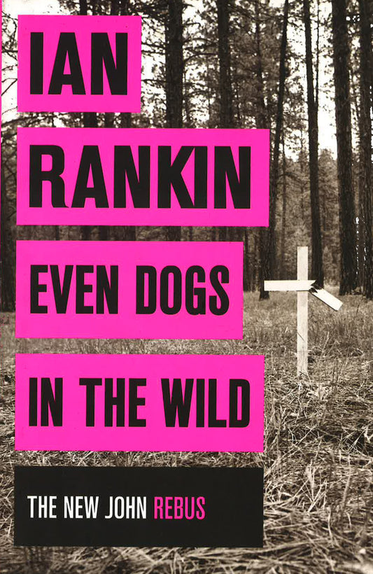 Even Dogs In The Wild