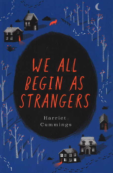 We All Begin As Strangers