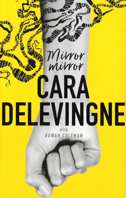 MIRROR, MIRROR: CARA DELEVINGNE