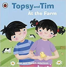 Topsy And Tim: At The Farm