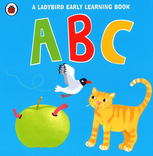 A Ladybird Early Learning Book: Abc