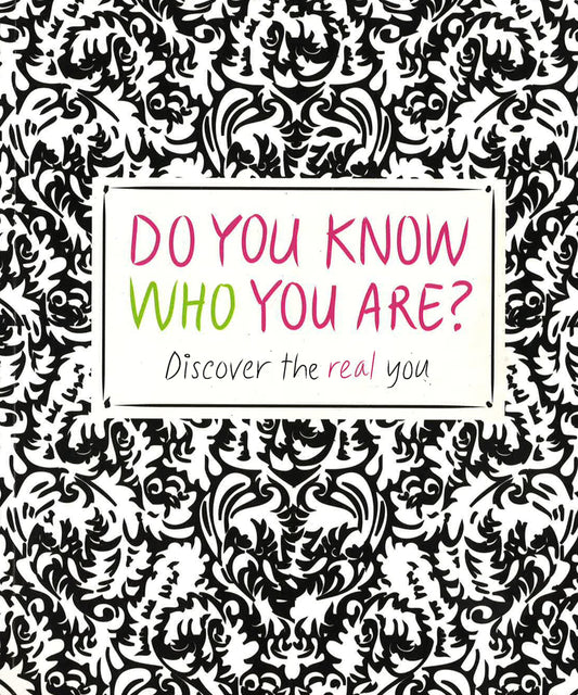 Do You Know Who You Are?