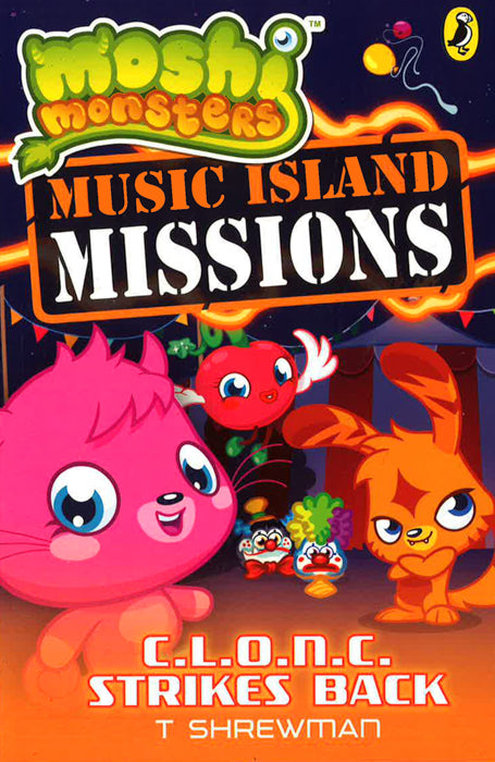 Moshi Monsters: Music Island Missions: C.L.O.N.C. Strikes Back