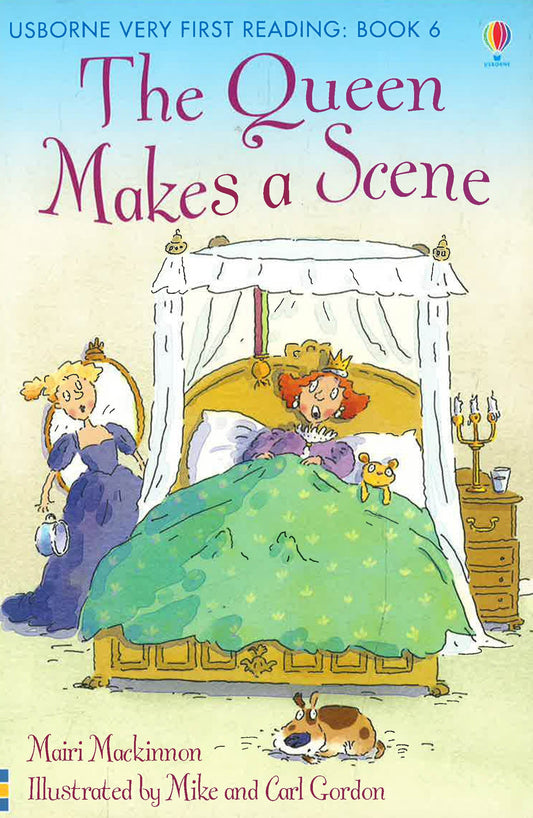 Usborne Very First Reading: Book 6 - The Queen Makes A Scene