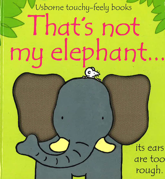 That's Not My Elephant