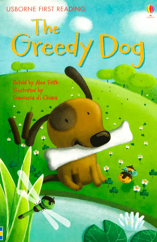 Usborne First Reading: The Greedy Dog