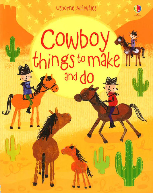 Cowboy Things To Make And Do