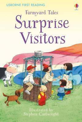 First Reading Farmyard Tales: Surprise Visitors