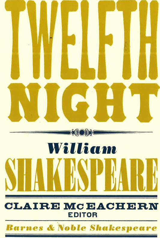 Twelfth Night (Barnes & Noble Shakespeare)