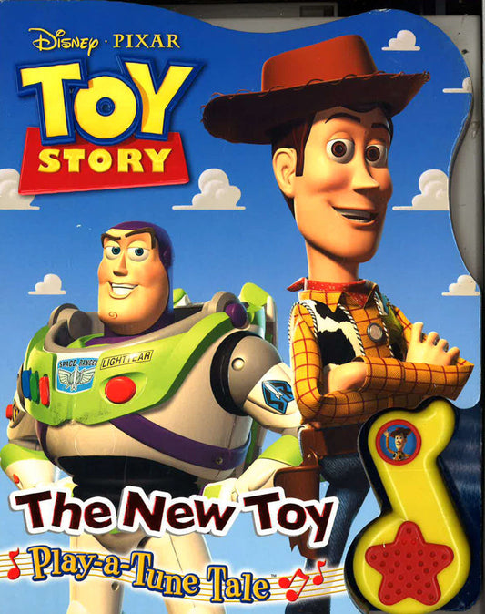 The New Toy (Disney Pixar Toy Story, Play-A-Tune Tale)