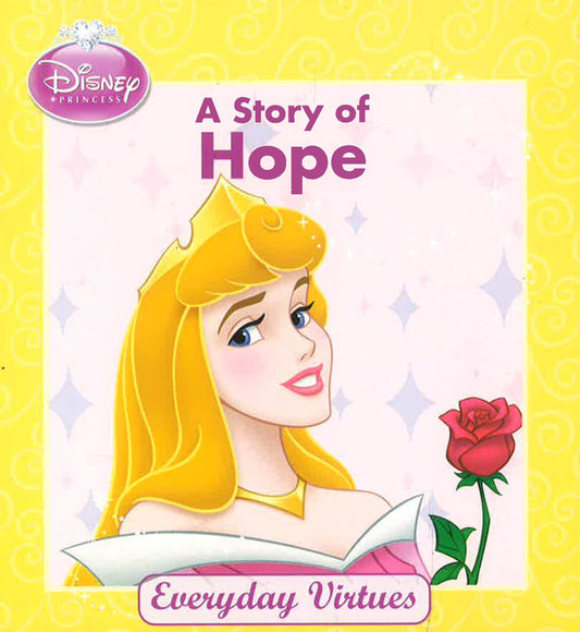 Disney Princess Everyday Virtues - A Story Of Hope