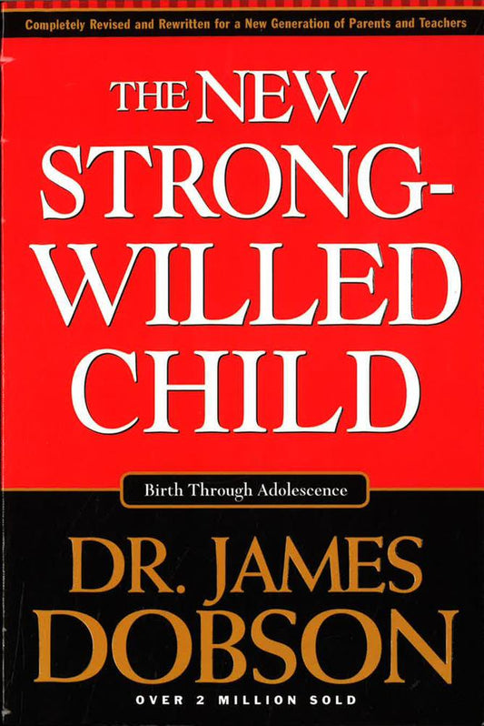 The New Strong-Willed Child