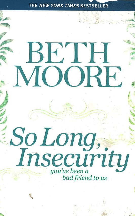 So Long, Insecurity
