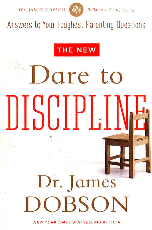 The New Dare To Discipline