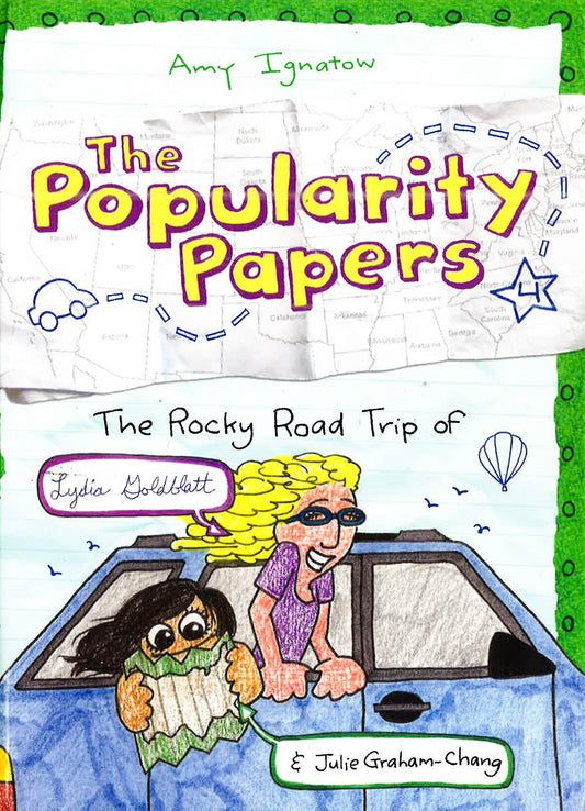 The Popularity Papers Book 4 : The Rocky Road Trip Of