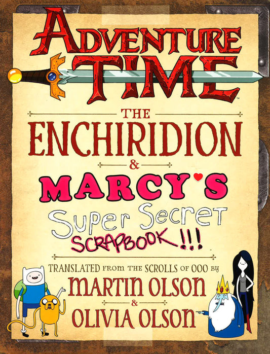 The Enchiridion & Marcy's Super Secret Scrapbook!!!