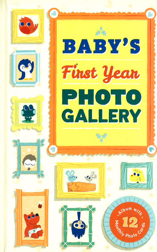 Baby's First Year Photo Gallery: Album With 12 Monthly Photo Cards