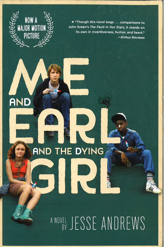 Me & Earl And Teh Dying Girl (Movie Tie-In)
