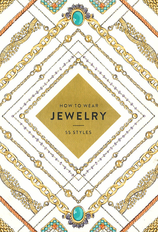 How To Wear Jewelry: 55 Styles