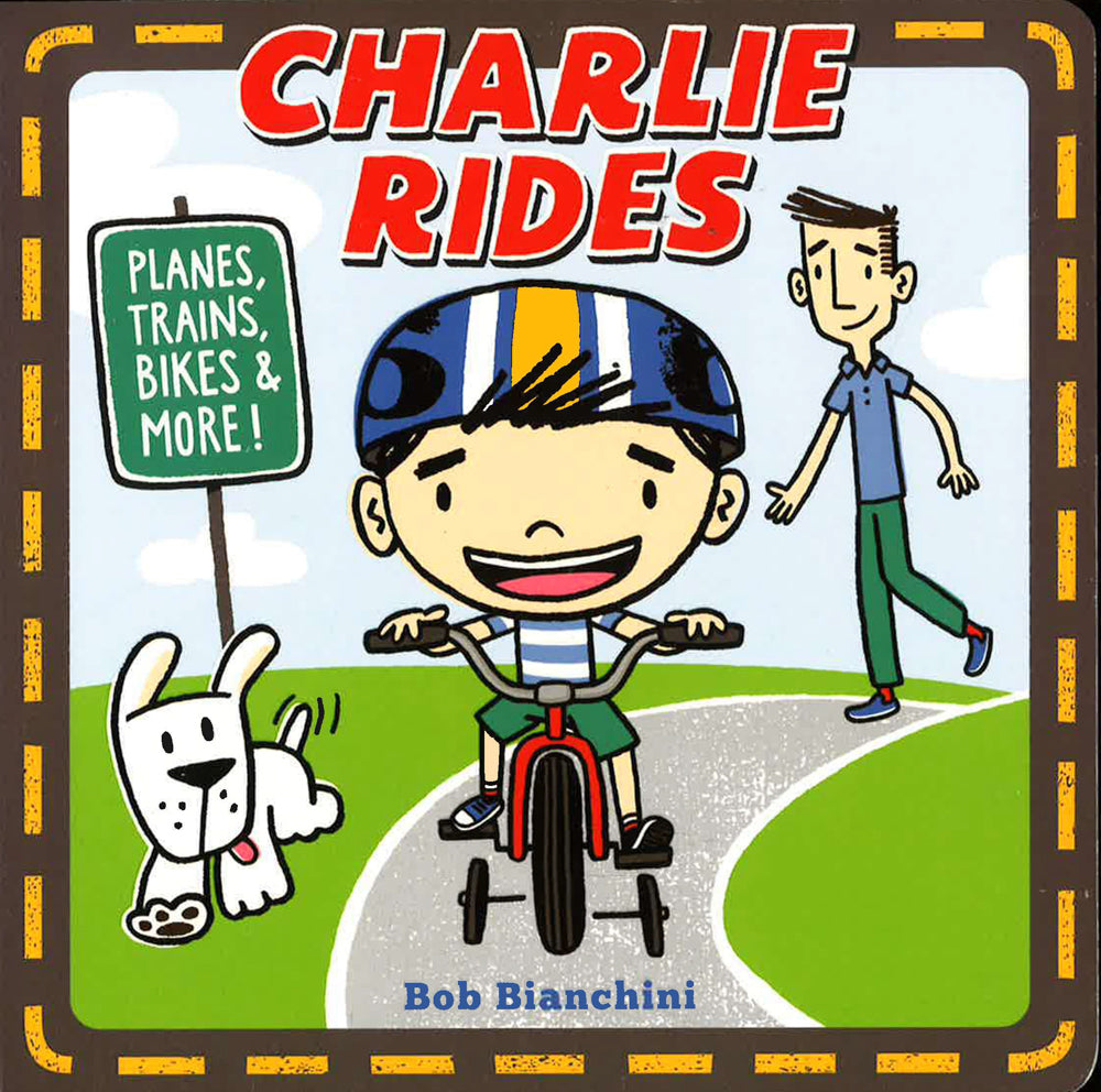 Let's Ride Charlie Charlie Rides - Planes, Trains, Bikes And More – BookXcess
